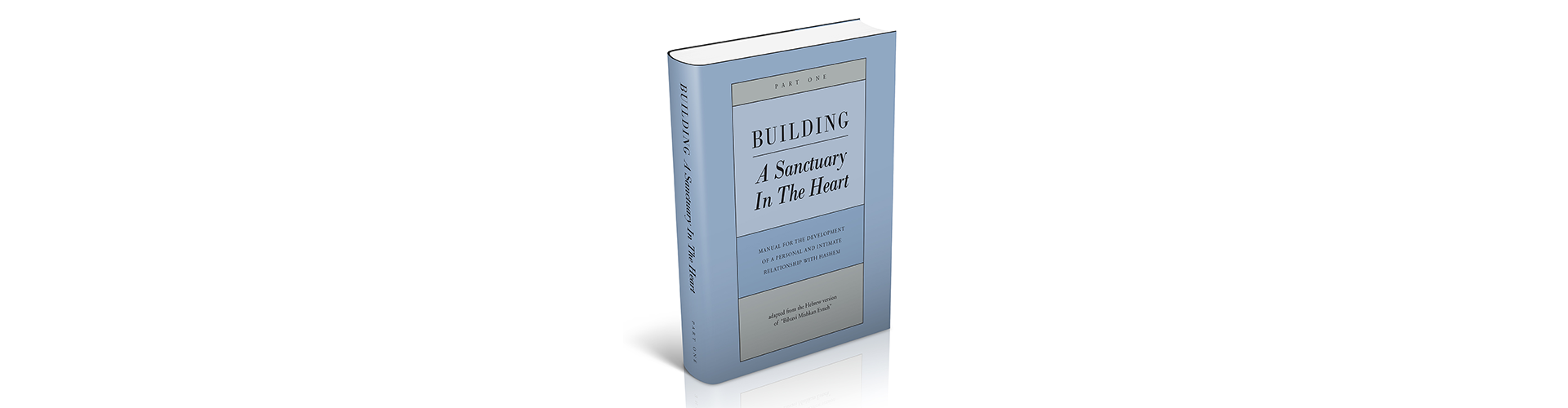 Building a Sanctuary in the Heart  Part 1 Text Online